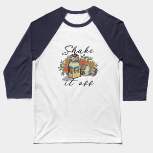 Shake It Off Baseball T-Shirt